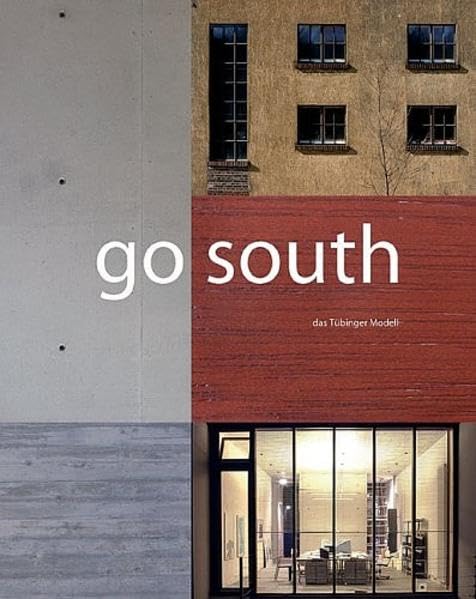 Go south: Das Tübinger Modell Architecture