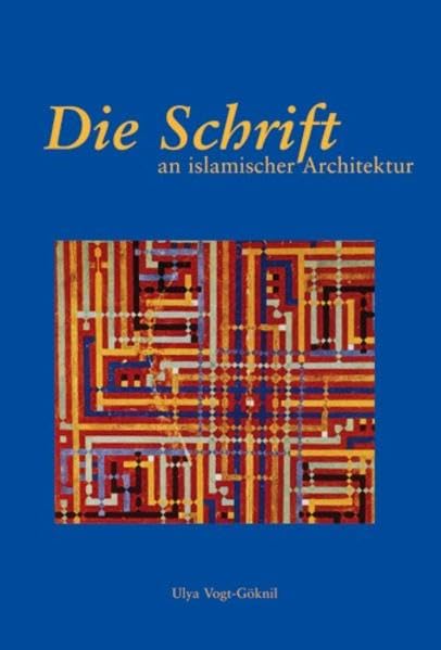 Die Schrift an islamischer Architektur Architecture