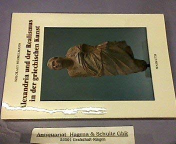 Alexandria und der Realismus in der hellenistischen Kunst Books
