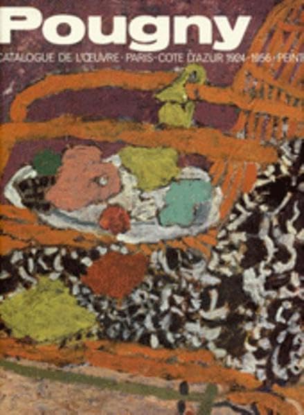 Jean Pougny (Iwan Puni) 1892-1956. Catalogue de l'Oeuvre: Paris - Cote d'azur, 1924-1956, Peintues /Oeuvre Catalogue. Engl. /Franz. Film, Art & Culture