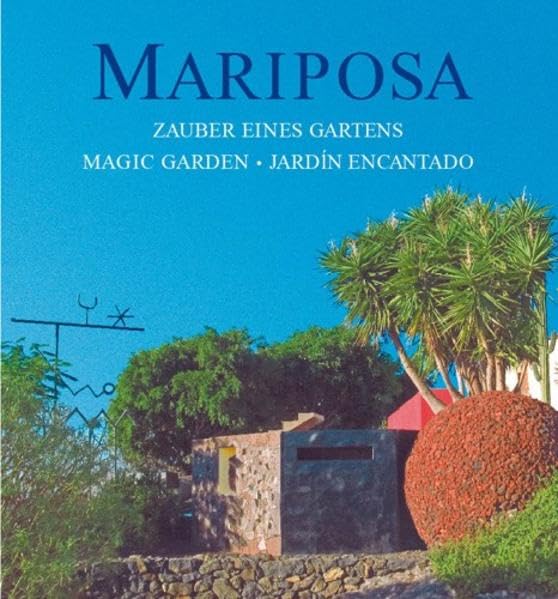 Mariposa: Zauber eines Gartens /Magic Garden /Jardín Encantado Film, Art & Culture