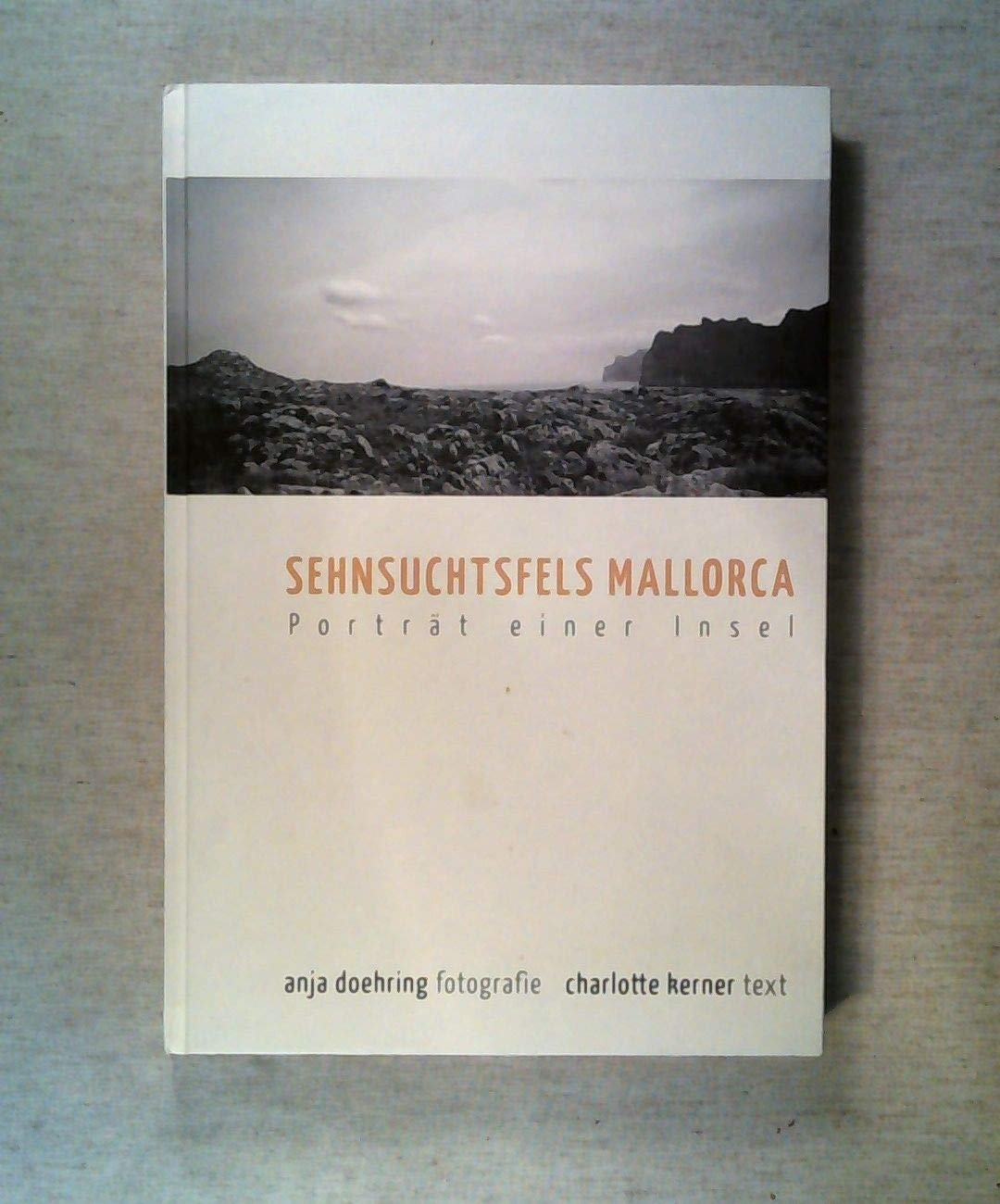 Sehnsuchtsfels Mallorca Photography Books