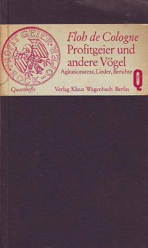 Profitgeier und andere Vögel - Agitationstext, Lieder, Berichte - Profitgeier Rock-Oper Books