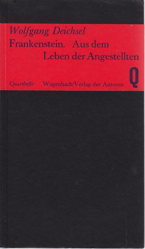 Frankenstein. Aus dem Leben der Angestellten. 53 Szenen Books