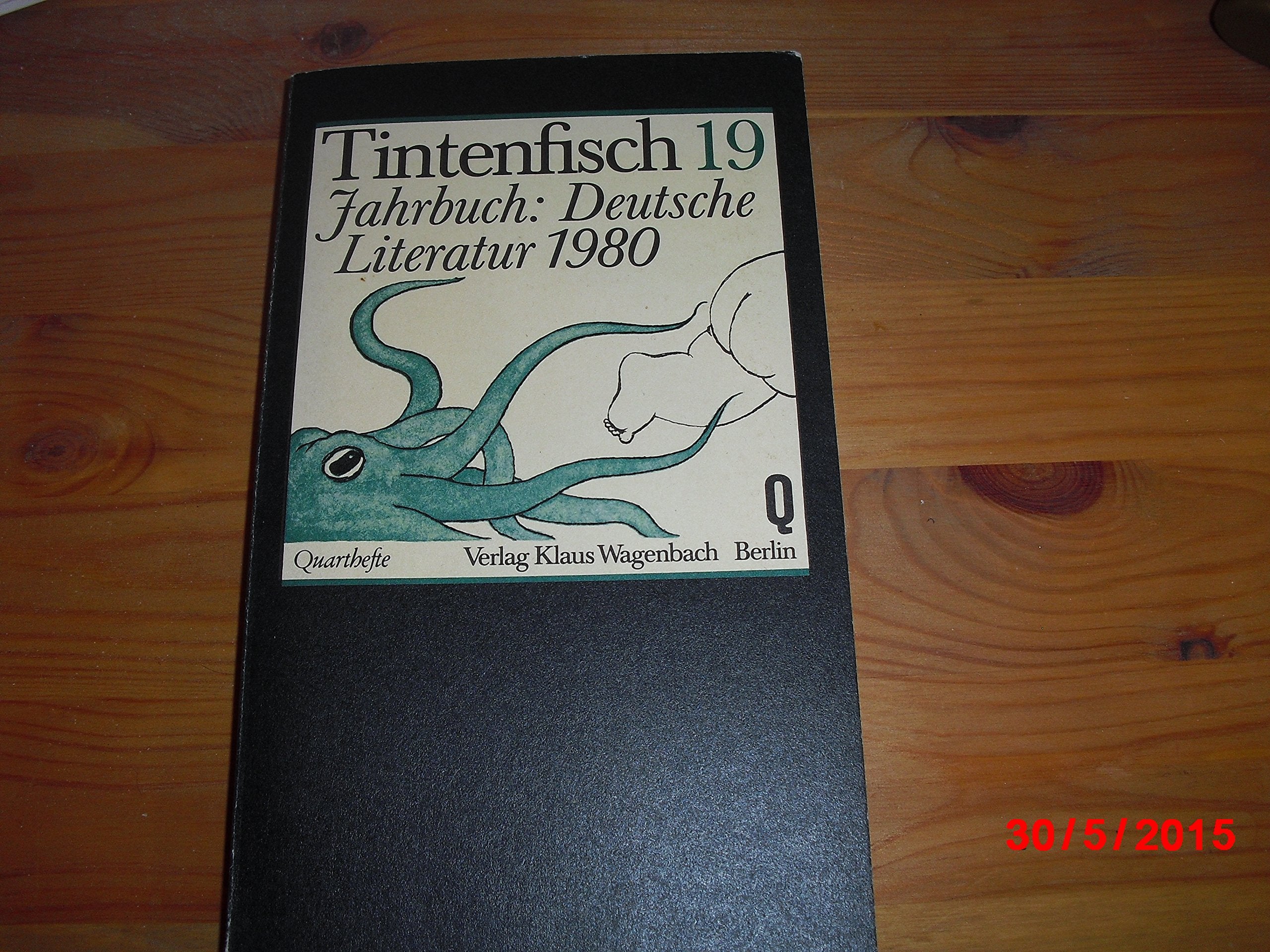 Tintenfisch : Jahrbuch für Literatur. Books