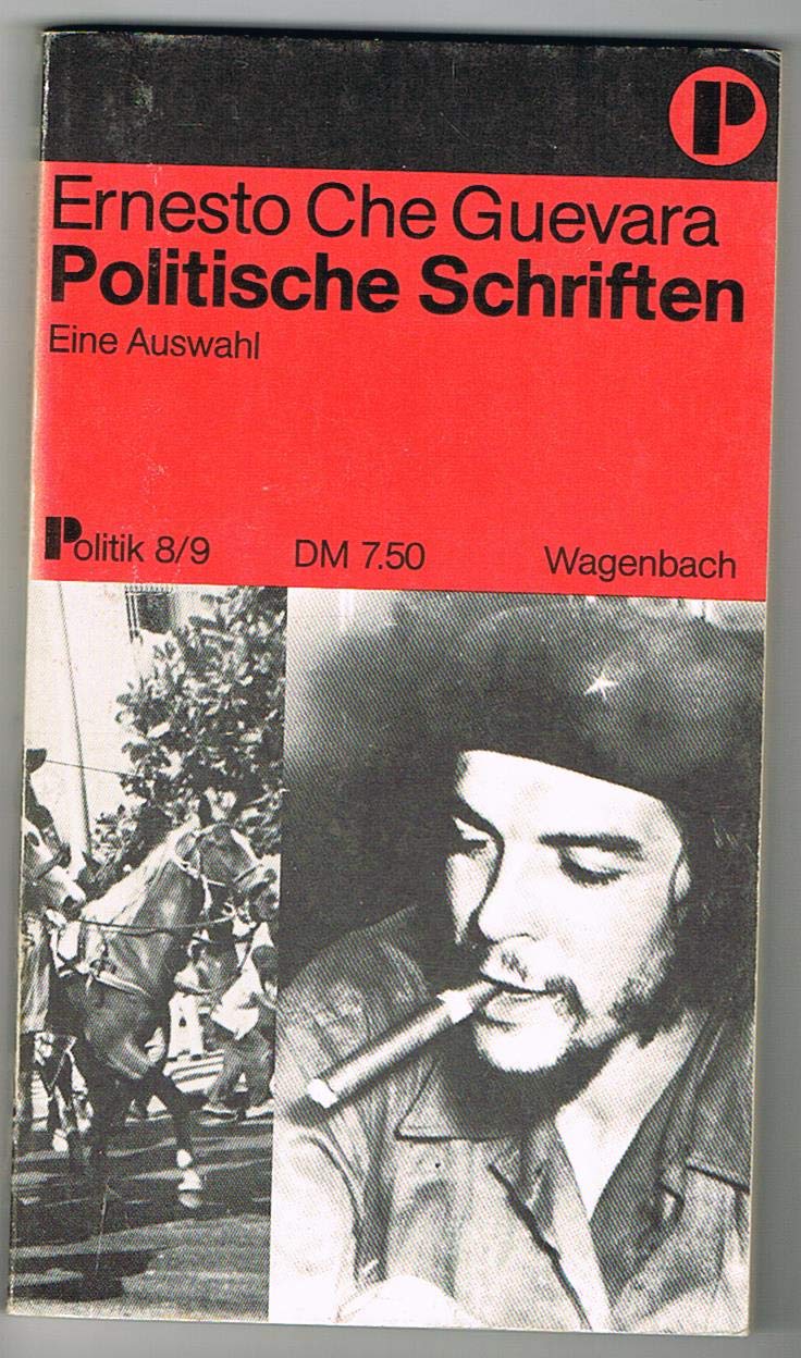 Ernesto Che Guevara . Politische Schriften. Eine Auswahl Books