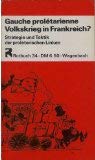 Rotbuch 34: Gauche prolétarienne. Volkskrieg in Frankreich? Strategie und Taktik der proletarischen Linken Books