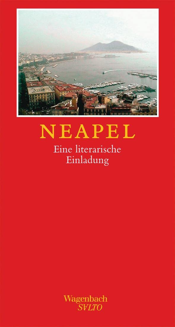 Neapel. Eine literarische Einladung Contemporary literature