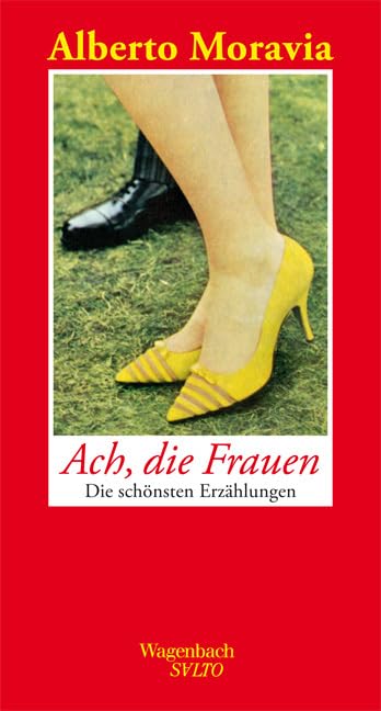Ach, die Frauen Essays & Short Stories