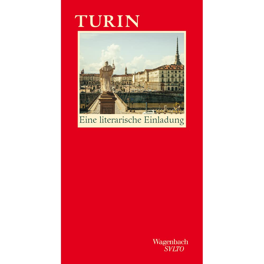 Turin. Eine literarische Einladung Fiction