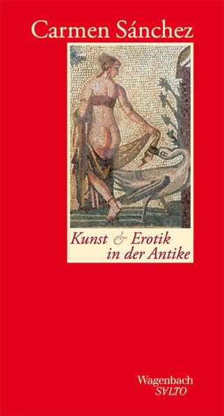 Kunst und Erotik in der Antike Books