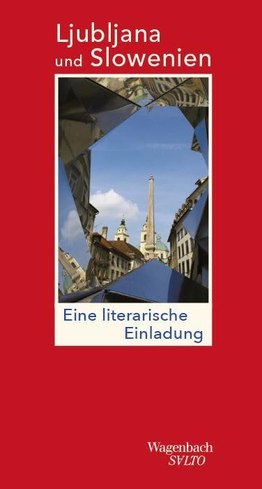 Ljubljana und Slowenien - Eine literarische Einladung (Salto) Contemporary literature