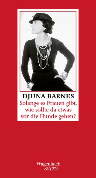 Solange es Frauen gibt, wie sollte da etwas vor die Hunde gehen ? Contemporary literature