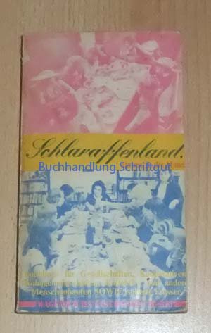 Schlaraffenland, nimms in die Hand. Cooking & Enjoying Books