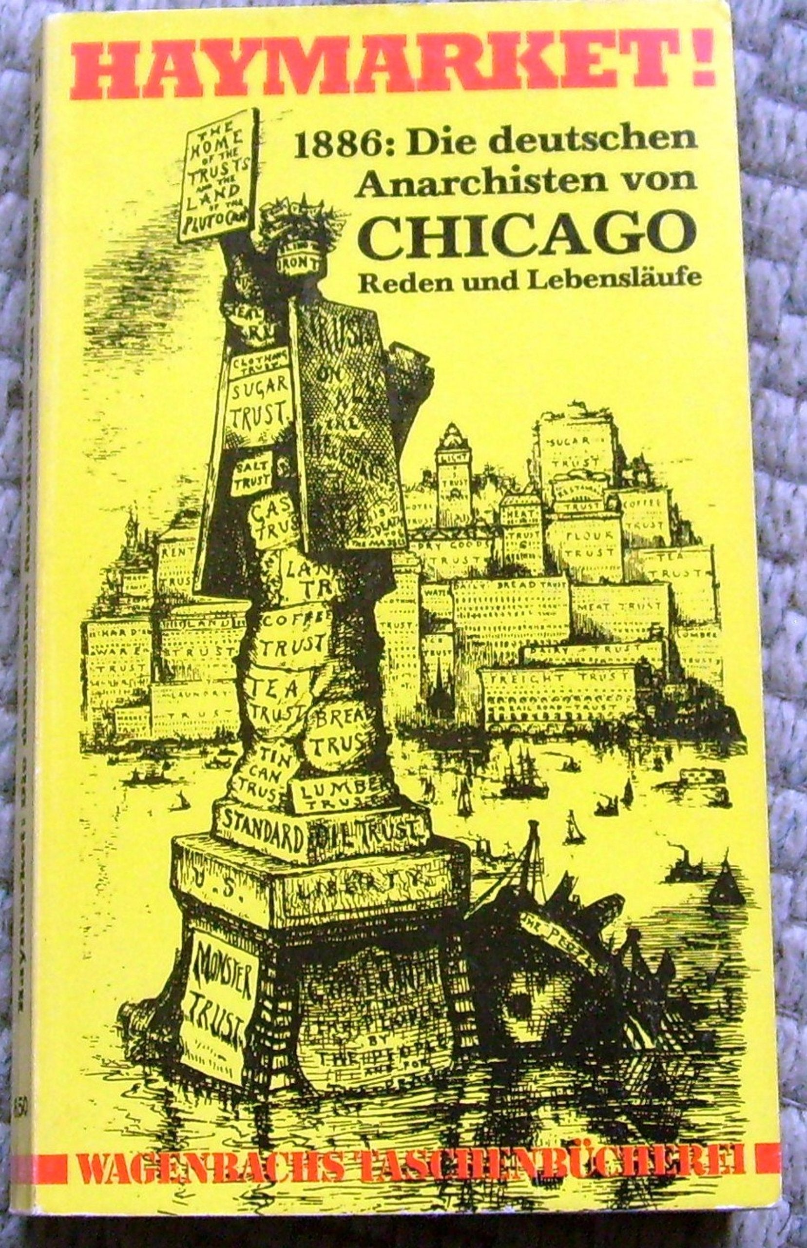 1886. Haymarket. Die deutschen Anarchisten von Chikago. Reden und Lebensläufe book
