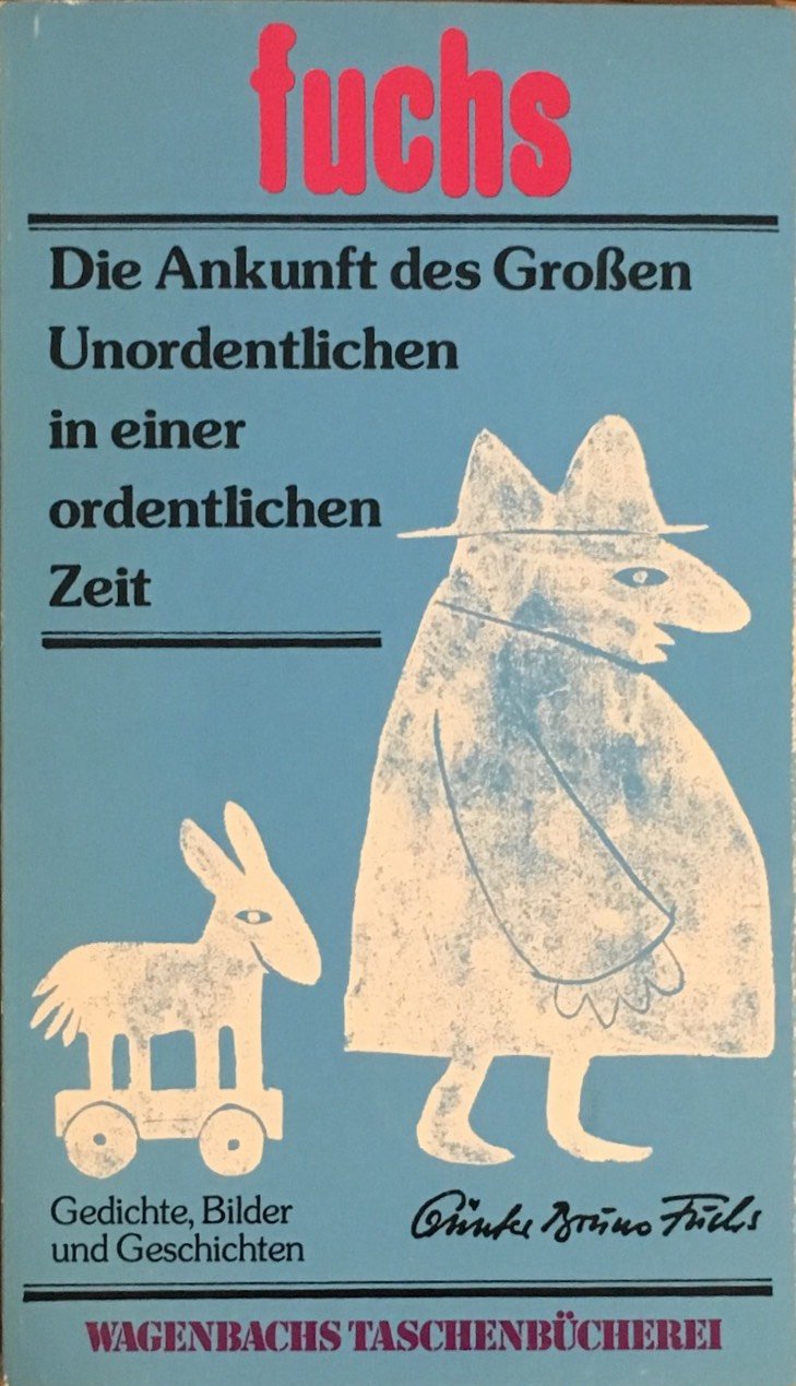 Die Ankunft des Großen Unordentlichen in einer ordentlichen Zeit Books
