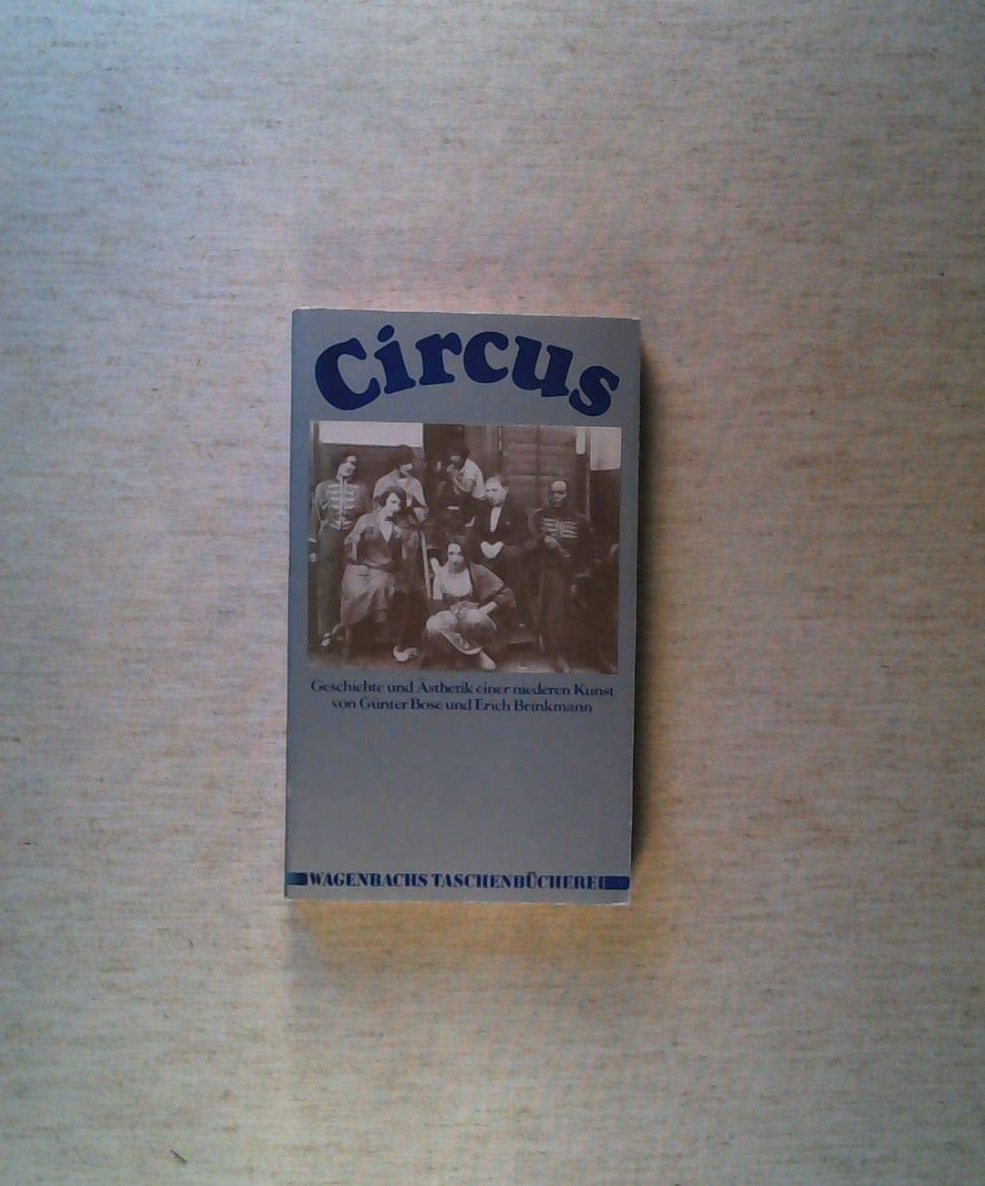Circus. Geschichte und Ästhetik einer niederen Kunst Books