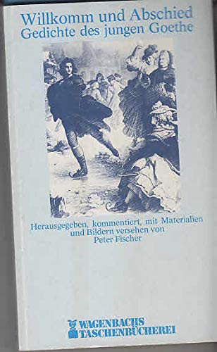 Willkomm und Abschied. Gedichte des jungen Goethe. Books