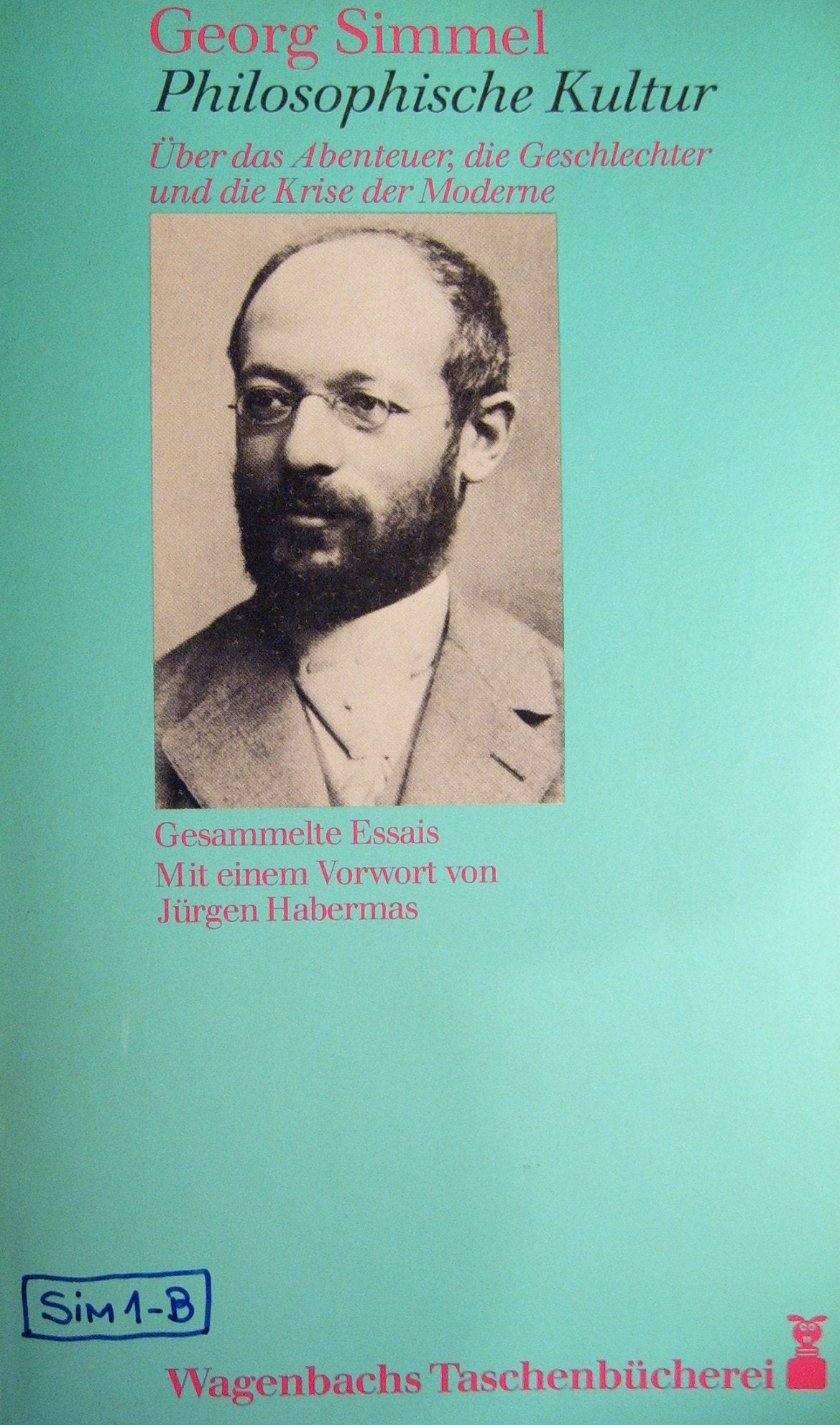 Philosophische Kultur - Über das Abenteur,die Geschlechter und die Krise der Moderne Philosophy