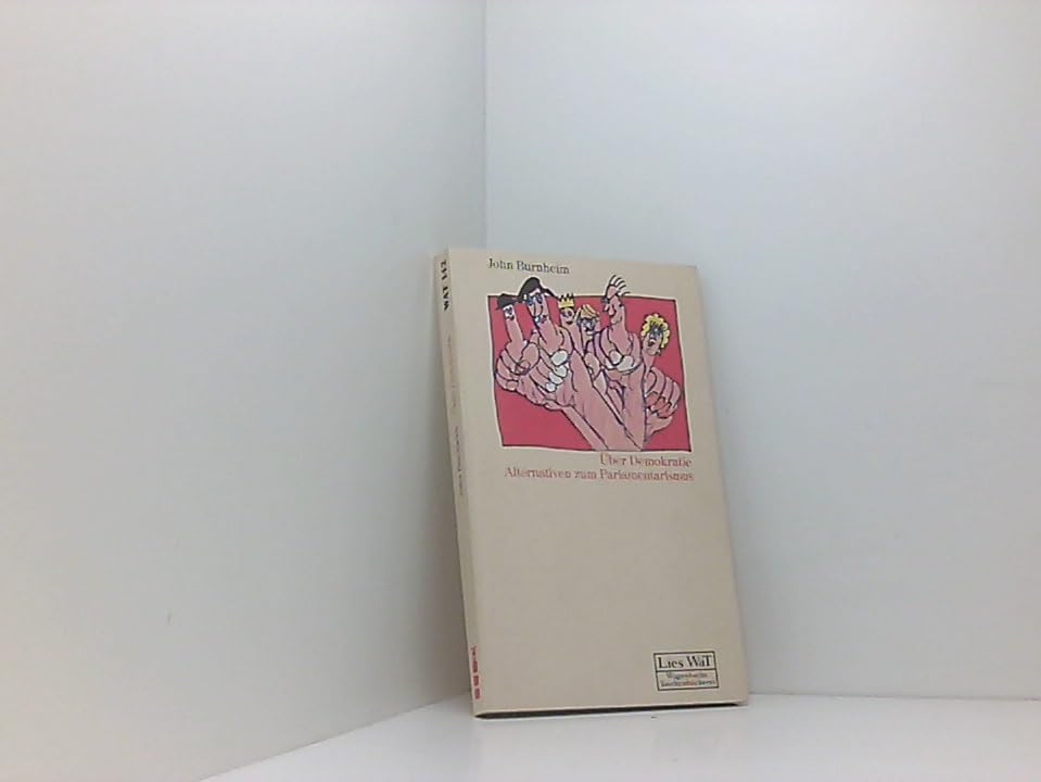 Über Demokratie. Alternativen zum Parlamentarismus. Books