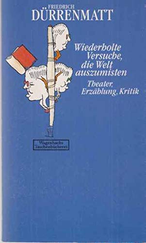 Wiederholte Versuche, die Welt auszumisten. Theater, Erzählungen, Kritik. Books