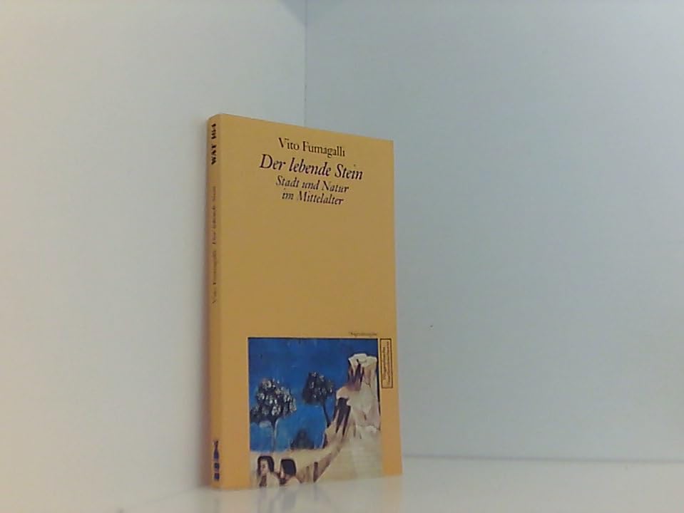 Der lebende Stein. Stadt und Natur im Mittelalter Politics & History