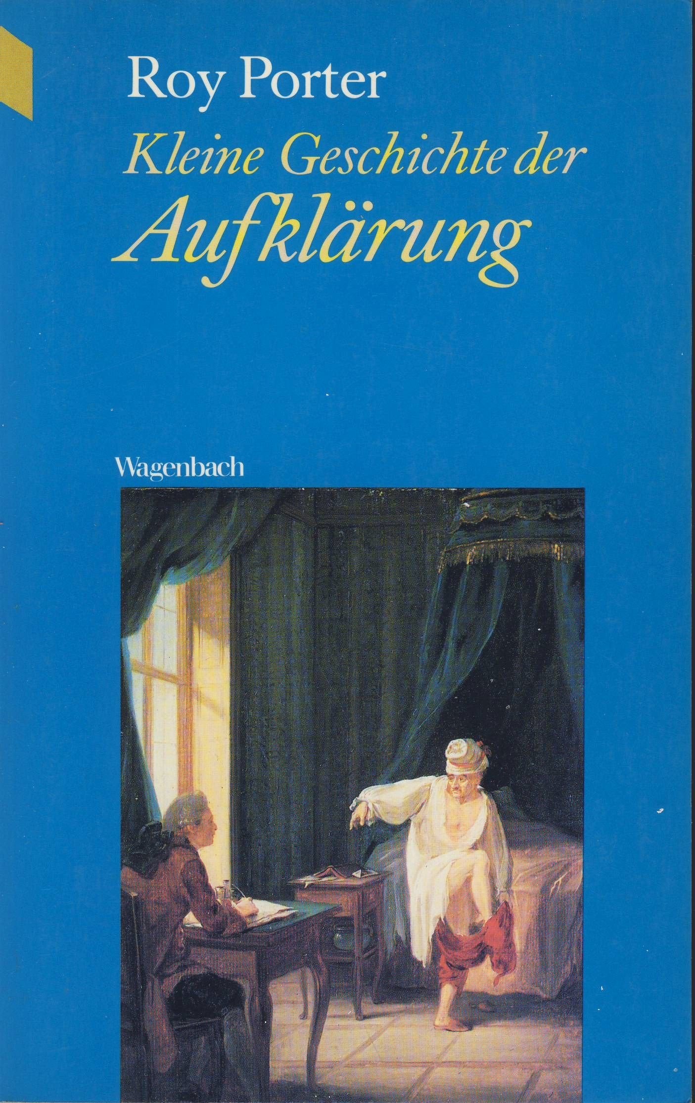 Kleine Geschichte der Aufklärung Politics & History