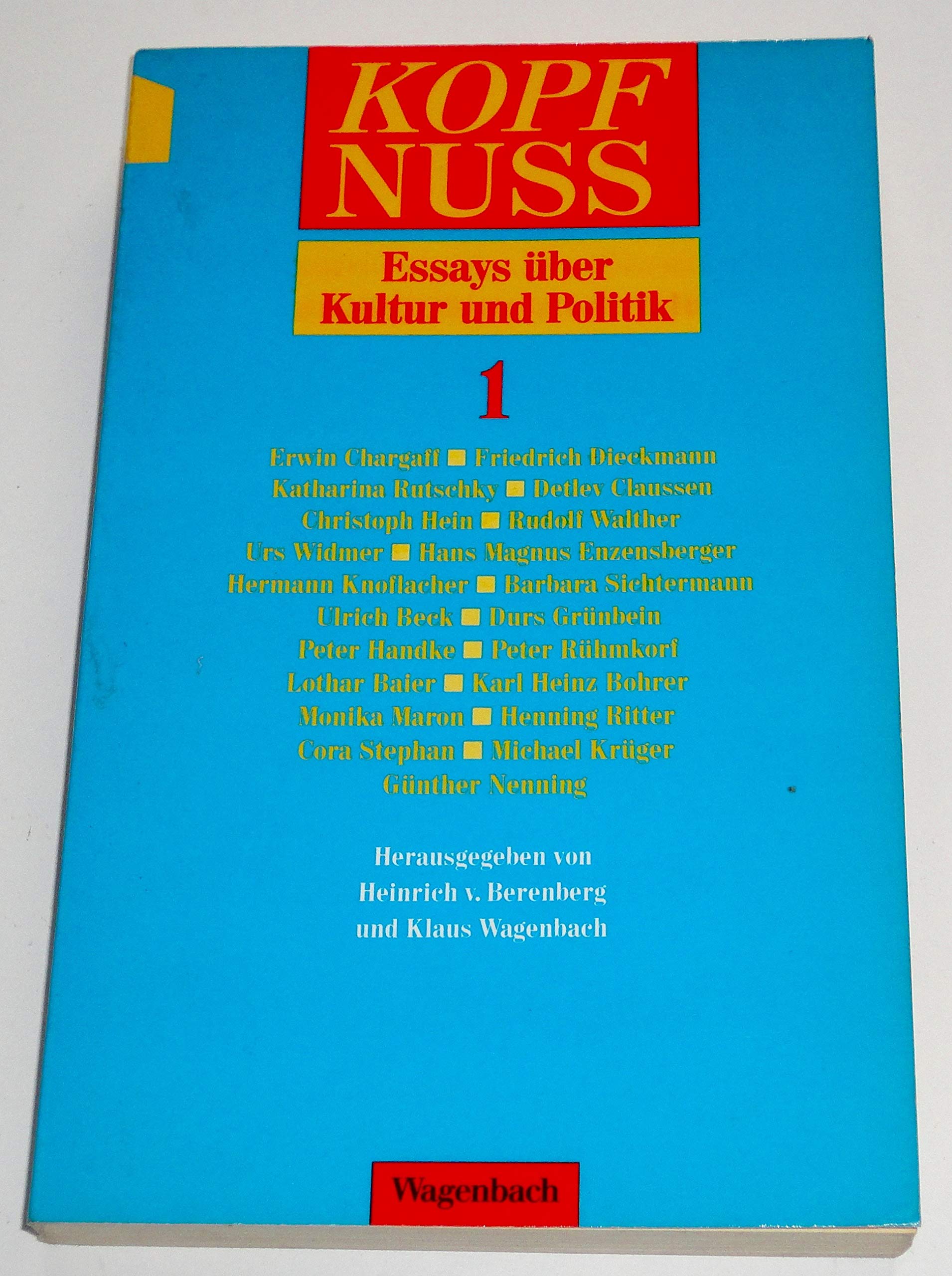 Kopfnuss: Essays über Kultur und Politik (Wagenbachs Taschenbücherei) Books