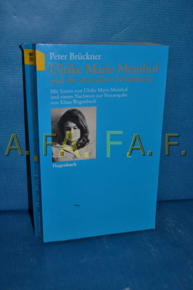Ulrike Meinhof und die deutschen Verhältnisse Politics & Society