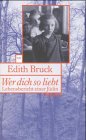 Wer dich so liebt. Lebensbericht einer Jüdin Politics & Society