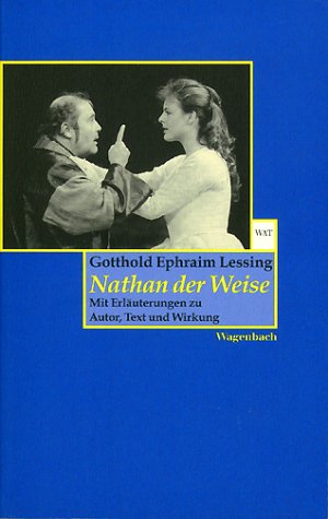 Nathan der Weise. Mit Erläuterungen zu Autor, Text und Wirkung: Der Autor, der Text, seine Umwelt, seine Folgen Professional & Reference Books
