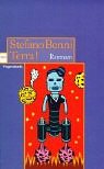 Terra!: Roman. Aus d. Italien. v. Pieke Biermann Contemporary literature