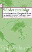 Wieder vereinigt. Neue deutsche Liebesgeschichten Books