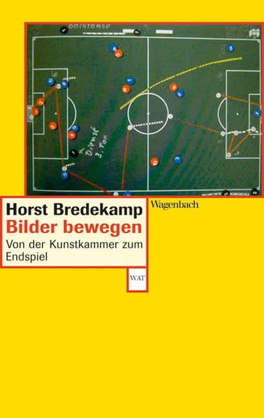 Bilder bewegen: Von der Kunstkammer zum Endspiel Aufsätze und Reden: Von der Kunstkammer zum Endspiel Aufsätze und Reden Deutsche Erstausgabe (Wagenbachs andere Taschenbücher) Books