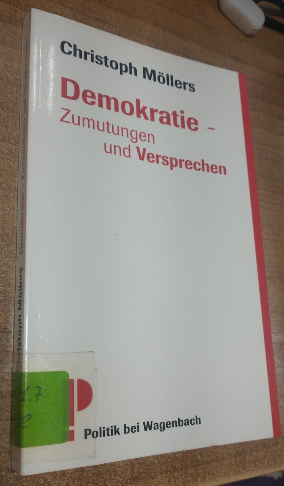 Demokratie - Zumutungen und Versprechen: Originalausgabe (Politik) Law