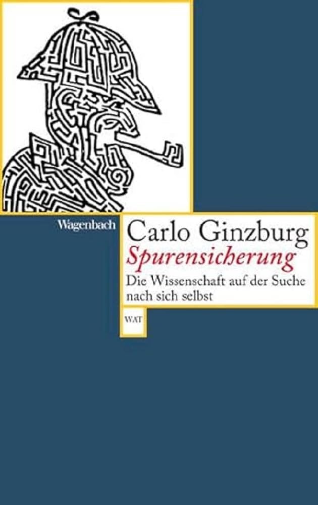 Spurensicherung: Die Wissenschaft auf der Suche nach sich selbst (Wagenbachs andere Taschenbücher) Film, Art & Culture