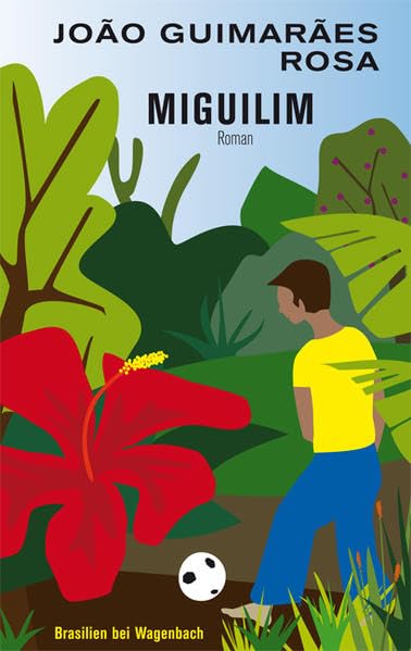 Miguilim (Wagenbachs andere Taschenbücher) Contemporary literature