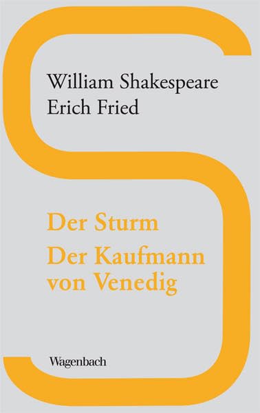 Der Sturm / Der Kaufmann von Venedig: Mit einer Einleitung von Friedmar Apel (Wagenbachs andere Taschenbücher) Drama