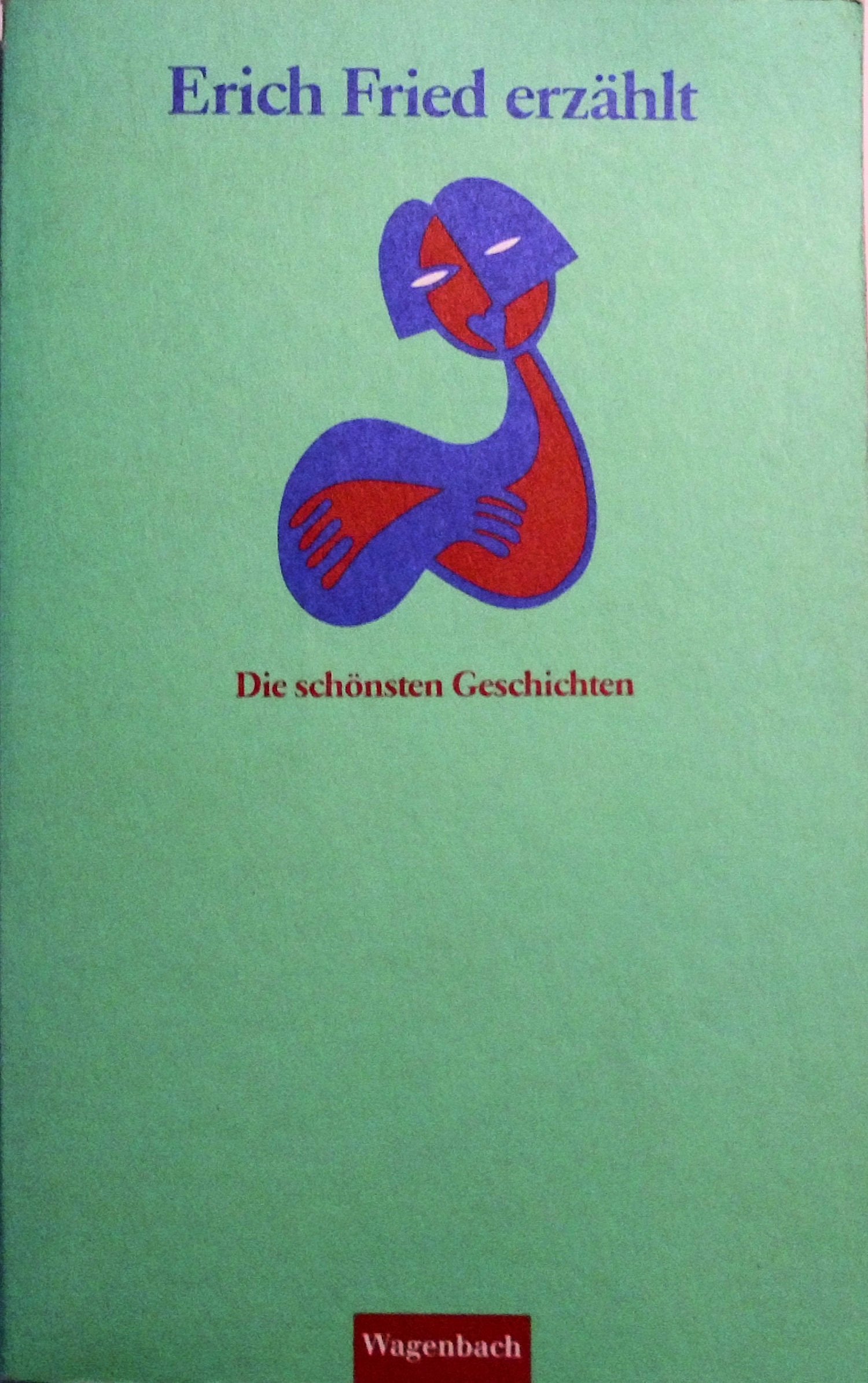 Erich Fried erzählt: Die schönsten Geschichten Books