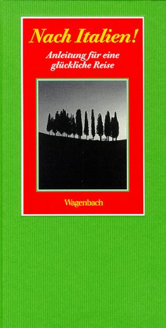 Nach Italien. Anleitung für eine glückliche Reise Essays & Short Stories