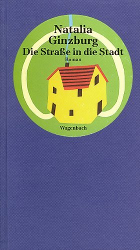 Die Strasse in die Stadt. Roman Contemporary literature