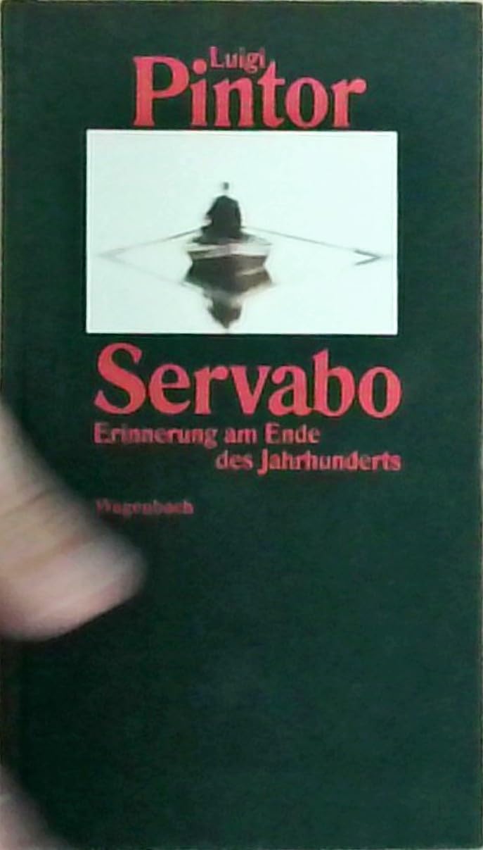 Servabo. Erinnerung am Ende des Jahrhunderts (Quartbuch) Essays & Short Stories