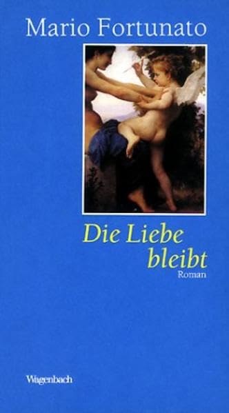 Die Liebe bleibt: Roman (Quartbuch) Contemporary literature