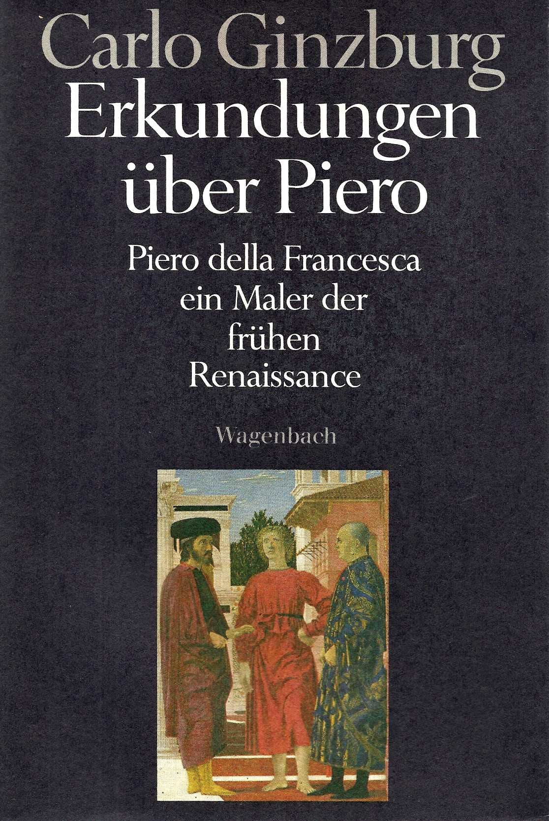 Erkundungen über Piero. Piero della Francesca, ein Maler der frühen Renaissance Film, Art & Culture