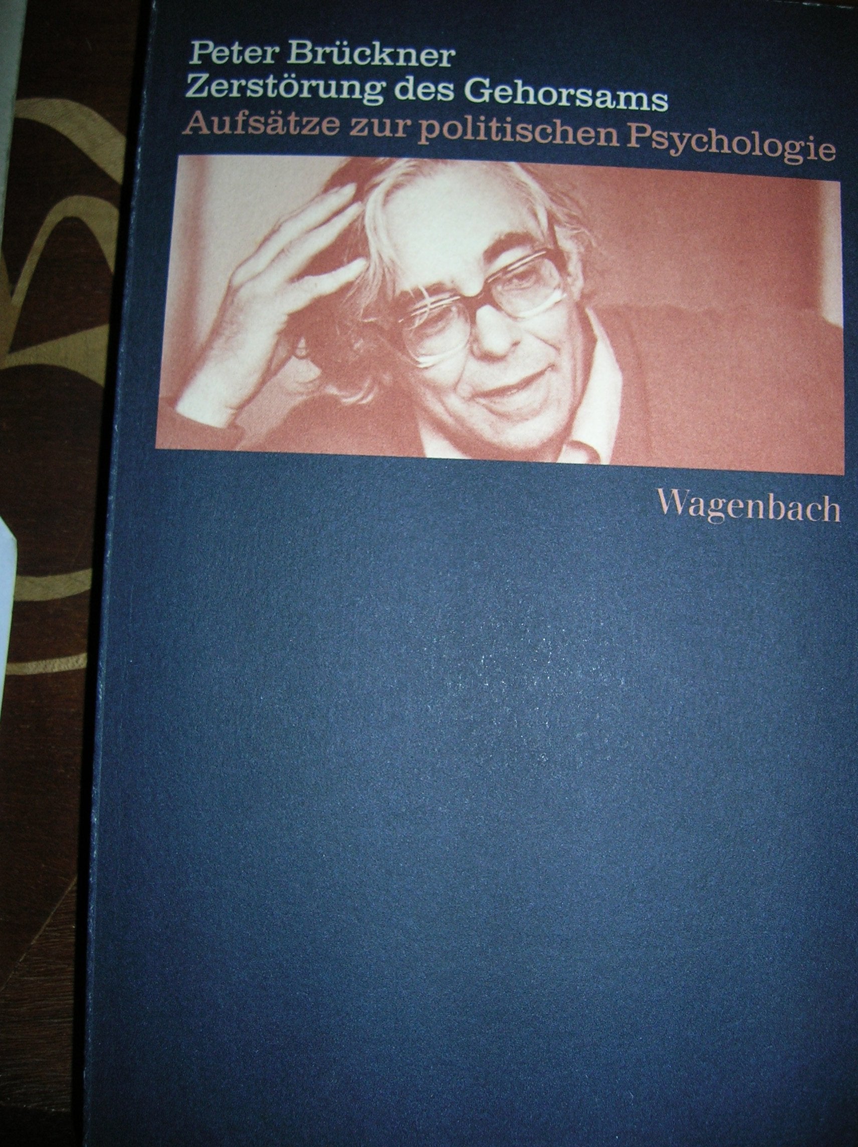 Zerstörung des Gehorsams. Aufsätze zur politischen Psychologie Psychology