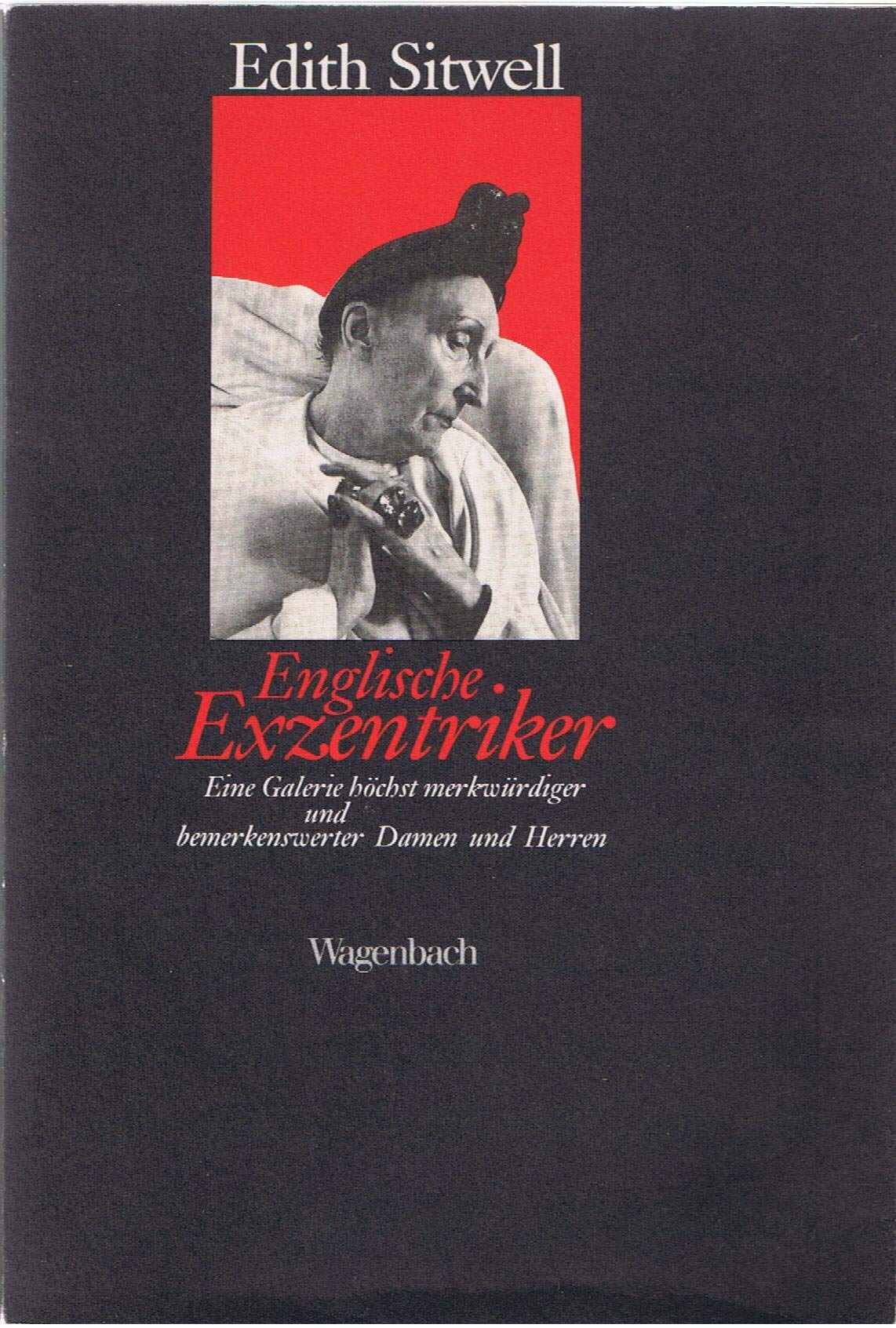 Englische Exzentriker. Eine Galerie höchst merkwürdiger und bemerkenswerter Damen und Herren Social Sciences