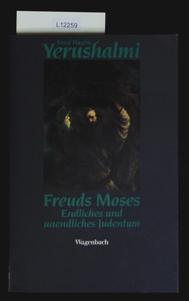 Freuds Moses: Endliches und unendliches Judentum (Sachbuch) Psychology