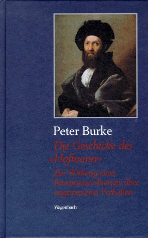 Die Geschicke des 'Hofmann': Zur Wirkung eines Renaissance-Breviers über angemessenes Verhalten Foreign Languages ​​& Dictionaries