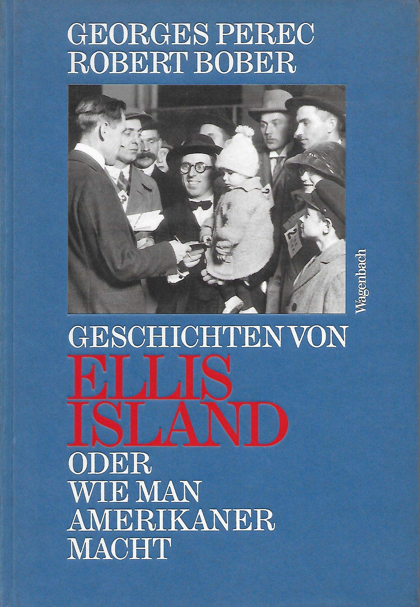 Geschichten von Ellis Island oder Wie man Amerikaner macht Memories
