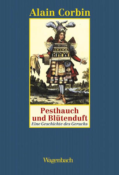 Pesthauch und Blütenduft: Eine Geschichte des Geruchs (Sachbuch) Natural Sciences